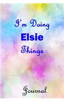 I'm Doing Elsie Things Journal