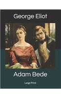 Adam Bede: Large Print