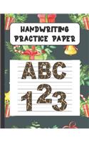 Handwriting Practice Paper ABC: Handwriting Paper For Kids: ABC First writing Blank Dotted Lined Sheets Notebook for K-3 Students,120 pages, 8.5x11 (Christmas Candy and Presents Th