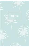 Notes: Light Mint Palmetto Tropical Palm Beach Paperback Journal / Diary / Notebook with 100 Lined, Cream-colored Pages for Writing Notes and Hand-Painted 