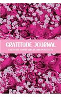 Gratitude Journal Cultivate Gratefulness and Positivity: Pink Roses(56 Flora & Fauna Diary)