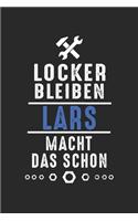 Locker bleiben Lars macht das schon