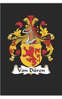 Von Düren: Von Düren Coat of Arms and Family Crest Notebook Journal (6 x 9 - 100 pages)