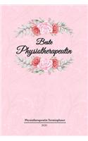 Physiotherapeutin Terminplaner 2020: Geschenk Wochenplaner, Terminkalender 2020 für Ausbildung, Beruf, Praxis, Zubehör. Geschenkidee zu Weihnachten unter 10 Euro als Planer Organizer, T