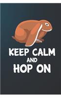 Keep Calm And Hoop On: 110 Blank Lined Paper Pages 6x9 Personalized Customized Notebook Journal Gift For English Lop Rabbit Bunny Owners and Lovers