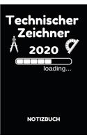 Technischer Zeichner 2020 Loading... Notizbuch: Auftragsbuch, Planer oder Zeichenblock für Auszubildende / Azubis - 120 Seiten Dot Grid / Punktraster - A5 Format - Ideal für die Berufsausbildung, 