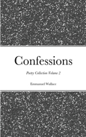 Confessions poetry collection volume 2