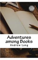 Adventures among Books