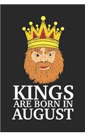 Kings Are Born in August: Blank Lined Journal for Men Born in August
