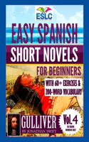 Easy Spanish Short Novels for Beginners With 60+ Exercises & 200-Word Vocabulary