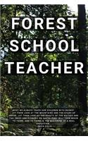 Forest School Teacher