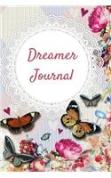 Dreamer Journal: Vintage Butterfly's & Lace Diary 6 X 9 Planner for Keeping Notes, Tasks, Lists and Writing Ideas for Women, Girls and Teens