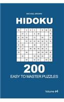 Hidoku - 200 Easy to Master Puzzles 9x9 (Volume 4)