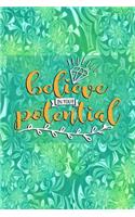 Believe in Your Potential