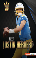 Meet Justin Herbert: Los Angeles Chargers Superstar(Sports VIPs (Lerner Sports))