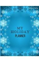 My Holiday Planner: Organizer with Gift List, Meal Planner, Expense Worksheet