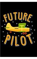 Future Pilot: Airplane Pilot Blank Lined Journal, Gift Notebook for Pilots (150 pages)
