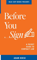 Before You Sign