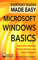 Microsoft Windows Basics: Expert Advice, Made Easy(Everyday Guides Made Easy)
