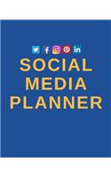 Social Media Planner: Editorial Calendar and Posting Schedule Diary to Plan for Growth and Monetization (Undated Year Agenda Scheduler, Monthly Tracker)