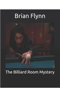 The Billiard Room Mystery