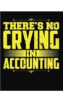 There's No Crying in Accounting
