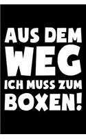 Ich Muss Boxen: Notizbuch Für Boxsport Boxer-In Boxen Boxsport Box-Fan