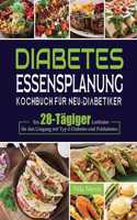 Diabetes Essensplanung Kochbuch für Neu-Diabetiker