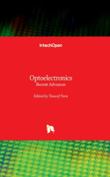 Optoelectronics: Recent Advances