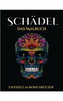Das Malbuch (Schädel): Dieses Buch besteht aus 50 Malblätter, die zum Ausmalen, Einrahmen und/oder Meditieren verwendet werden können: Dieses Buch kann fotokopiert, gedruc(5 Das Malbuch)