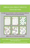 Libros de actividades para bebés (Dibuja una línea y sigue el ciclo de vida): Este libro contiene 30 fichas con actividades a todo color para niños de 5 a 7 años