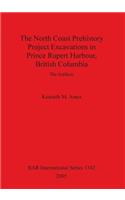 North Coast Prehistory Project Excavations in Prince Rupert Harbour, British Columbia