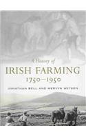 History of Irish Farming, 1750-1950