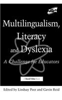 Multilingualism, Literacy and Dyslexia