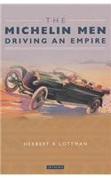 Michelin Men: Driving an Empire