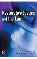 Restorative Justice and the Law