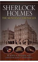 Sherlock Holmes: The Montana Chronicles