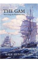 The Gam: More Songs the Whalemen Sang(English)