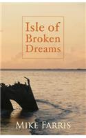 Isle of Broken Dreams