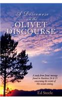 A Discourse on the Olivet Discourse