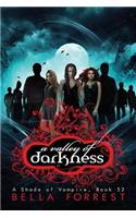 A Shade of Vampire 52: A Valley of Darkness(52 Shade of Vampire)