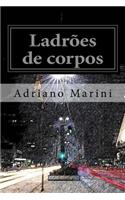 Ladroes de Corpos