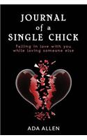 Journal Of A Single Chick