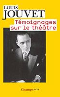 Tenoignages sur le theatre