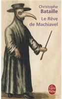 Le Rève de Machiavel