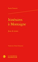 Itineraires a Montaigne