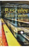 Basculer dans l'enfer
