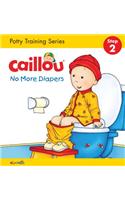 Caillou, No More Diapers: Step 2