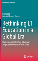 Rethinking L1 Education in a Global Era