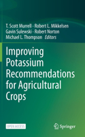 Improving Potassium Recommendations for Agricultural Crops